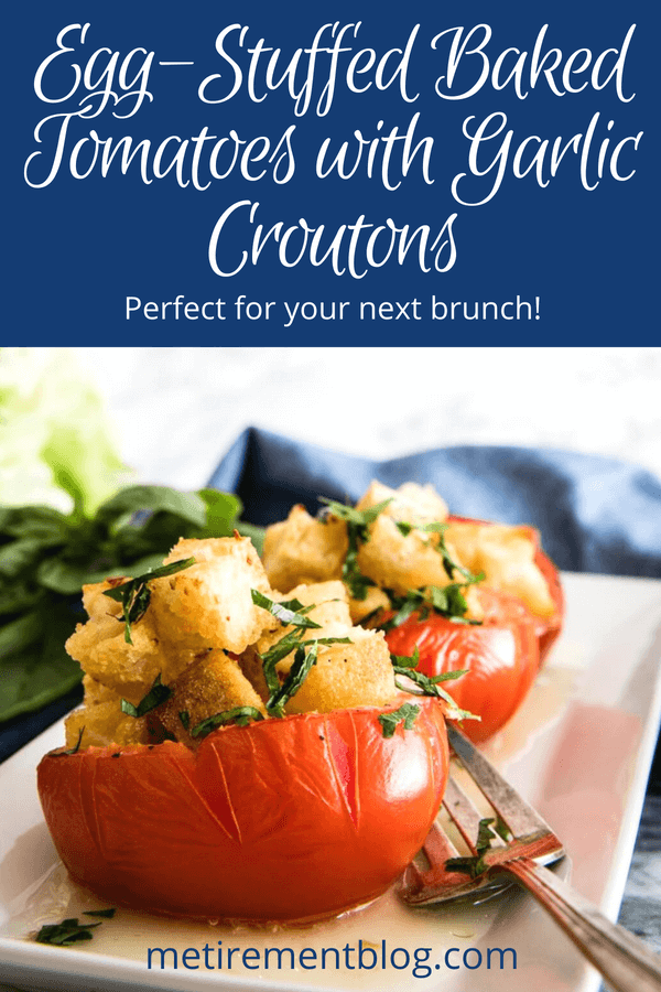 Egg-Stuffed Baked Tomatoes with Garlic Croutons
